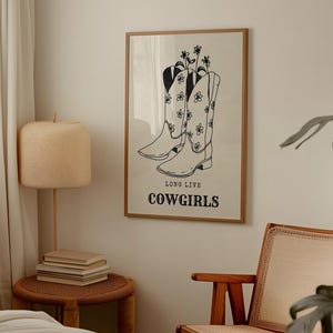 Long Live Cowgirls Giclée Wall Art, Western Boots Floral Typography Print, Retro Boho Cowgirl Decor, Minimalist Boho Farmhouse Home Decor