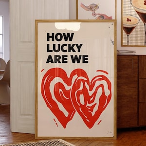 How Lucky Are We | Beating Red Hearts Abstract Art | Romantic Couple Valentine&#39;s Decor | Modern Love Poster | Minimalist Retro Hypebeast Art