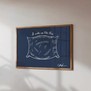 I Woke Up Like This Print Horizontal | Goodnight Poster | Cute Unisex Bedroom Art | Hand Drawn Sketch | Funny Art Print | Mid Century Art