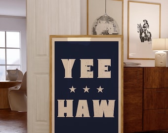 Stampa trendy Yeehaw, arte murale vintage western (download digitale)
