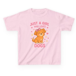 Just A Girl Who Loves Dogs T-Shirt | Cute Puppy Tee for Dog Lover Girls Gift