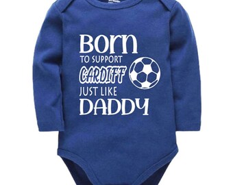 Cardiff Personalised Born to Support Just Like Daddy, Grandad, Mummy, Nanna Football Baby Vest | Bodysuit | Baby Gift | New Baby