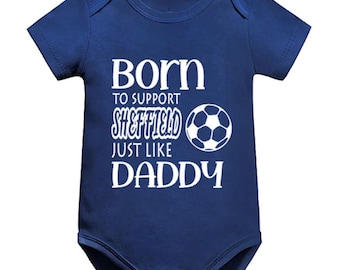 Sheffield Sheff Wed Personalised Born to Support Just Like Daddy, Grandad, Mummy, Nanna Football Baby Vest | Bodysuit | Baby Gift | New Baby