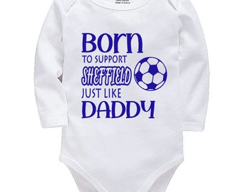 Sheffield Sheff Wed Personalised Born to Support Just Like Daddy, Grandad, Mummy, Nanna Football Baby Vest | Bodysuit | Baby Gift | New Baby