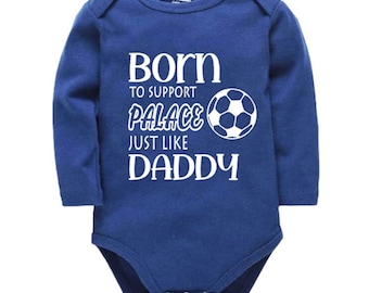Crystal Palace Personalised Born to Support Just Like Daddy, Grandad, Mummy, Nanna Football Baby Vest | Bodysuit | Baby Gift | New Baby