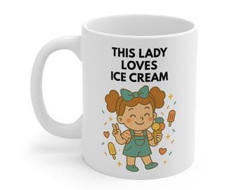 This Lady Loves Ice Cream Mug – Cute Funny Summer Coffee Cup Gift