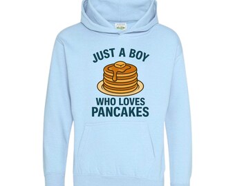 Just A Boy Who Loves Pancakes Hoodie – Funny Breakfast Lover Gift for Kids