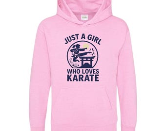 Just A Girl Who Loves Karate Hoodie Tee – Martial Arts Gift for Girls
