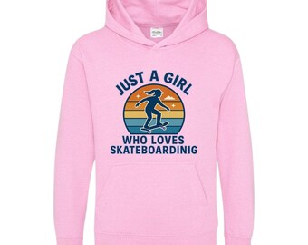 Just A Girl Who Loves Skateboarding Hoodie Tee – Skater Girl Gift Sweatshirt