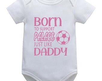 Crystal Palace Personalised Born to Support Just Like Daddy, Grandad, Mummy, Nanna Football Baby Vest | Bodysuit | Baby Gift | New Baby
