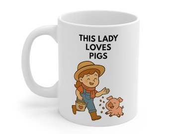 This Lady Loves Pigs Mug – Cute Farm Animal Coffee Cup for Pig Lovers