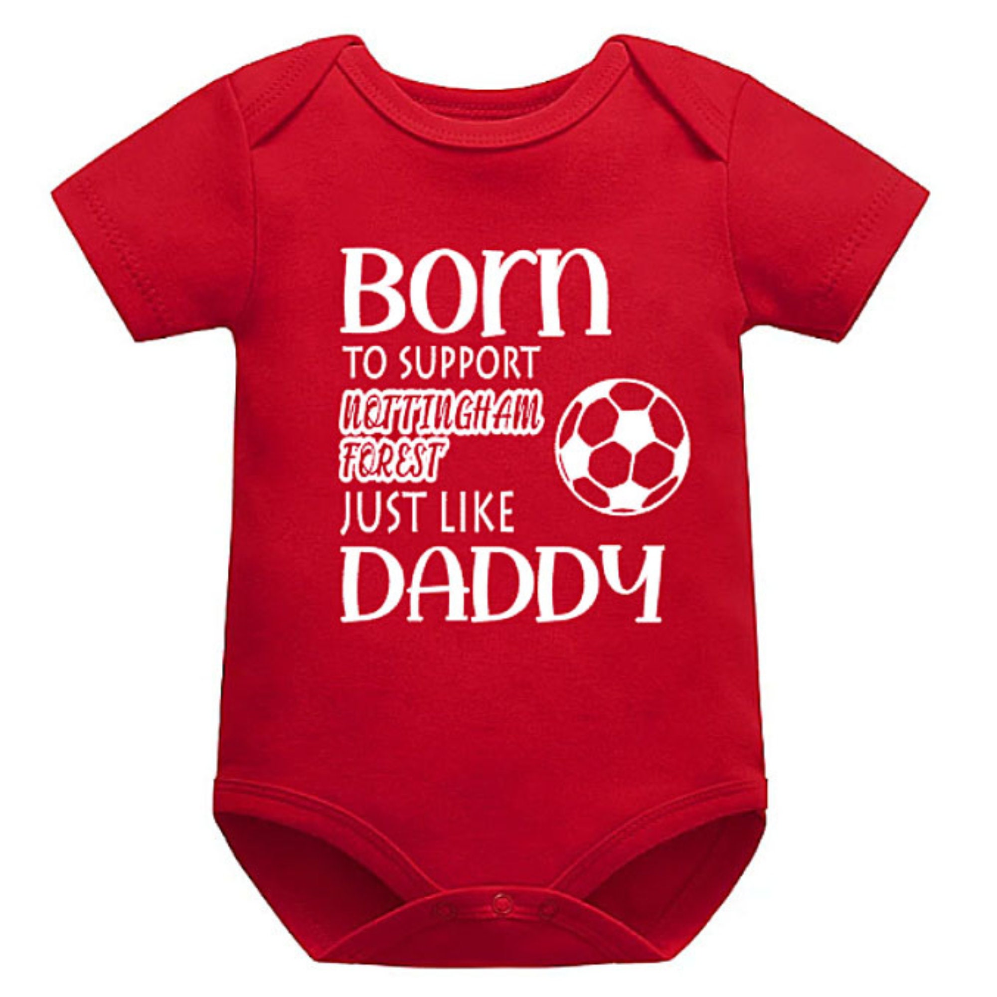 Nottingham Forest Personalised Born to Support Just Like Daddy