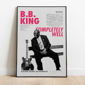 B. B. King poster Thrill Is Gone album Completely Well 1969 old school blues music wall art