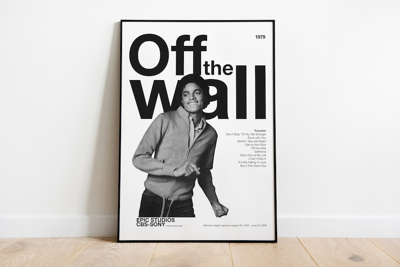 May include: Black and white album cover art for Michael Jackson's "Off the Wall" album. The album cover features a photo of Michael Jackson in a black sweater and jeans, with the album title in bold black text.