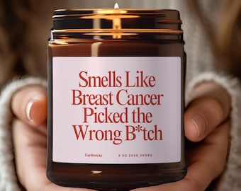 Regalo para sobrevivientes de cáncer. El cáncer de mama eligió a la persona equivocada. Vela personalizada. Única y divertida para pacientes guerreros. Paquete de atención de apoyo. Hecho a mano.