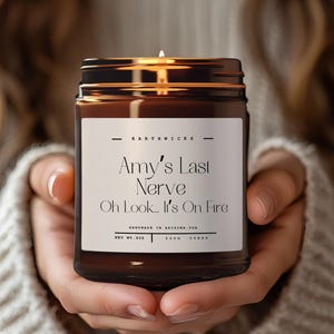 Custom Last Nerve Scented Soy Candle, Custom Name Candle, Funny Gift, Personalized Candle Gift, Funny Candle