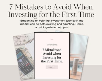 7 Mistakes to Avoid when Investing for the First Time | Investment Guide