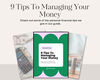 9 Tips to Managing Your Finances