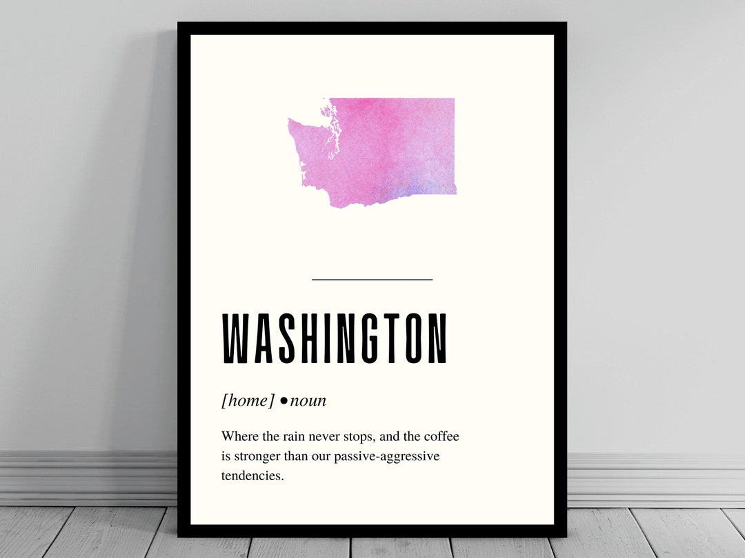 Funny Washington Definition Print Washington Poster Minimalist State