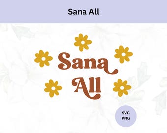 Sana All Svg | Digital Download | Filipino Expression | Svg Cut File | Pinoy Svg