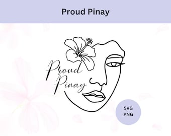 Proud Pinay Svg Digital Download Proud Filipina Svg Proud Pinay Png I am Filipina Proud Pinoy | P003