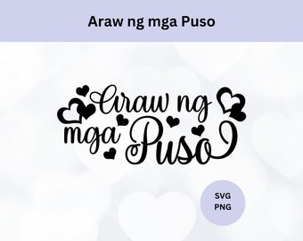 Araw ng mga Puso Svg Valentine's Day Svg Digital Download Filipino Valentine's Day Valentine Svg Cutting Machine File | P005