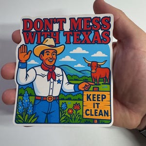 Pegatina "No te metas con Texas" - Calcomanía retro de vaquero "Manténlo limpio" / Vinilo Orgullo de Texas