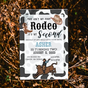 Second Birthday Rodeo Theme Invitation.&quot;This Aint My First Rodeo...It&#39;s My Second&quot;. Boy 2nd Birthday Invitation