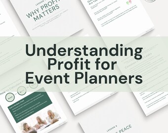 May include: A collection of white papers titled "Understanding Profit for Event Planners." The papers feature text and graphics, including the phrases "Why Profit Matters" and "Profit as Peace of Mind." The papers are created by a certified accountant.