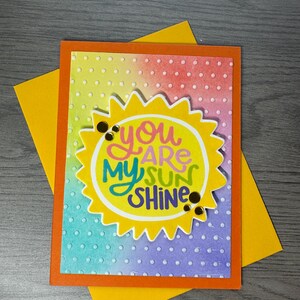 Handmade Friendship Greeting Card - A2 Size - You are my Sunshine