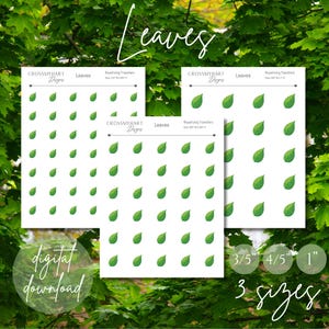 May include: Three sheets of green leaf-shaped royal icing transfers in various sizes. The sheets are labeled with the text "Leaves" and "CROSSMYHART Designs." The sizes are 3/5", 4/5", and 1" with the text "3 sizes" below. The words "digital download" are also visible.