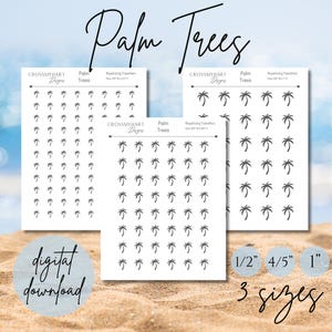 Può includere: Tre fogli di disegni di palme per trasferimenti di glassa reale. I fogli sono etichettati con il testo "Palm Trees" e "CROSSMYHART Designs". L'immagine include anche il testo "digital download" e "3 sizes" con misure di 1,27 cm, 2,03 cm e 2,54 cm.