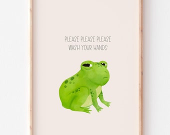 Könnte beinhalten: Ein druckbarer Poster mit einer grünen Froschillustration und dem Text "Bitte, bitte, bitte, wasch dir die Hände".