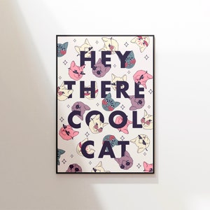 Printed & Shipped* Hey There Cool Cat Wearing Shades Wall Art, Cute Kids Print, Cat Sunglasses Art Print, Girls Bedroom Wall Art Decor