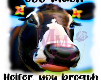 Sassy Cow You Curse Too Much -  Digital PNG for tshirts, mugs, etc.