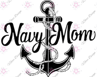 2024 Navy Mom Anchor, Navy Mom, SVG File, Cut File, PNG File, Digital Download, Anchor, Honor, Courage, Commitment