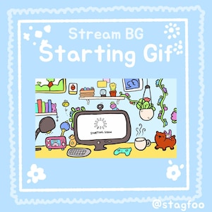 May include: A whimsical illustration with a light blue border featuring the text "Stream BG Starting Gif." The image depicts a cartoon desk setup with a computer screen displaying "Starting Soon." Other elements include a game console, coffee cup, and decorative plants.