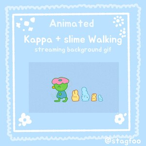 May include: Animated GIF with a light blue background featuring a green Kappa character with a pink donut-shaped headpiece, walking alongside yellow and blue slime characters. Text reads "Animated Kappa + slime Walking streaming background gif."