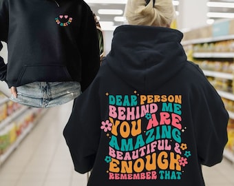 Aesthetic Positivity Hoodie, Dear Person Behind Me, You Are Enough