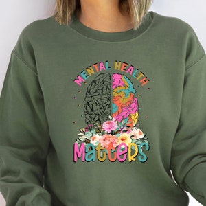 Mental Health Sweatshirt, Mental Health Matters Sweatshirt, Inspirational Sweater, Mental Health Awareness Hoodie