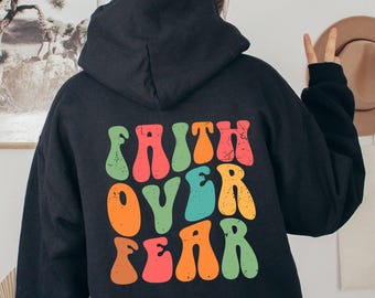 Faith Over Fear Christian Bible Verse Hoodie , Jesus Church  Religious Hoodies