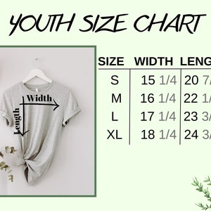 May include: Youth size chart for a t-shirt with measurements in inches. The chart shows the width and length of the shirt in sizes S, M, L, and XL.