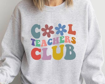 Teachers Club Sweatshirt, Retro Style Teacher Sweater