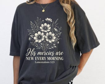 Boho Christian Faith Based Shirt , Christianity Fall Flowers Comfort Colors Floral Christian Tee