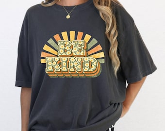 Comfort Colors Floral Be Kind  Women's Kindness Matters Tee, Inspirational  Teacher Motivational T-shirt,