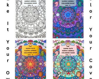 The Super Cute Kawaii Animal Coloring Book Vol 2 |Travel Size 5.25" x 8.5" Book with Colorable Cover | 50 Fun Animals to Color