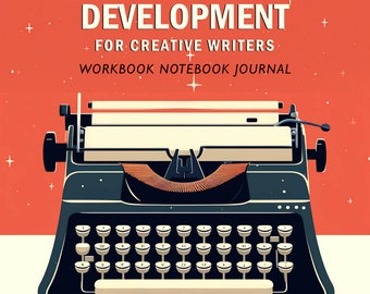 Cuaderno de trabajo para el desarrollo de personajes: Ejercicios de escritura de ficción (Descarga digital)