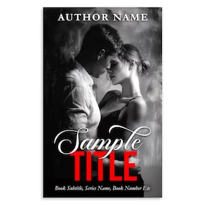 Gothic Romance Black and White Premade Book Covers Couple Romance Steamy Spicy Dark Romance Friends Enemies to Lovers Affordable eBook Cover