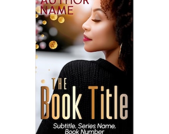 Premeade Book Cover Winter Romance Beautiful Woman of Color Natural Hair Contemporary Romance Indie Author Self Publishing KDP-Ready Cover