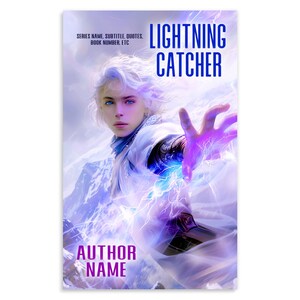 May include: Book cover design featuring a person with white hair and blue eyes, reaching out with a glowing hand. The title "LIGHTNING CATCHER" is in large blue letters. The author's name is at the bottom.